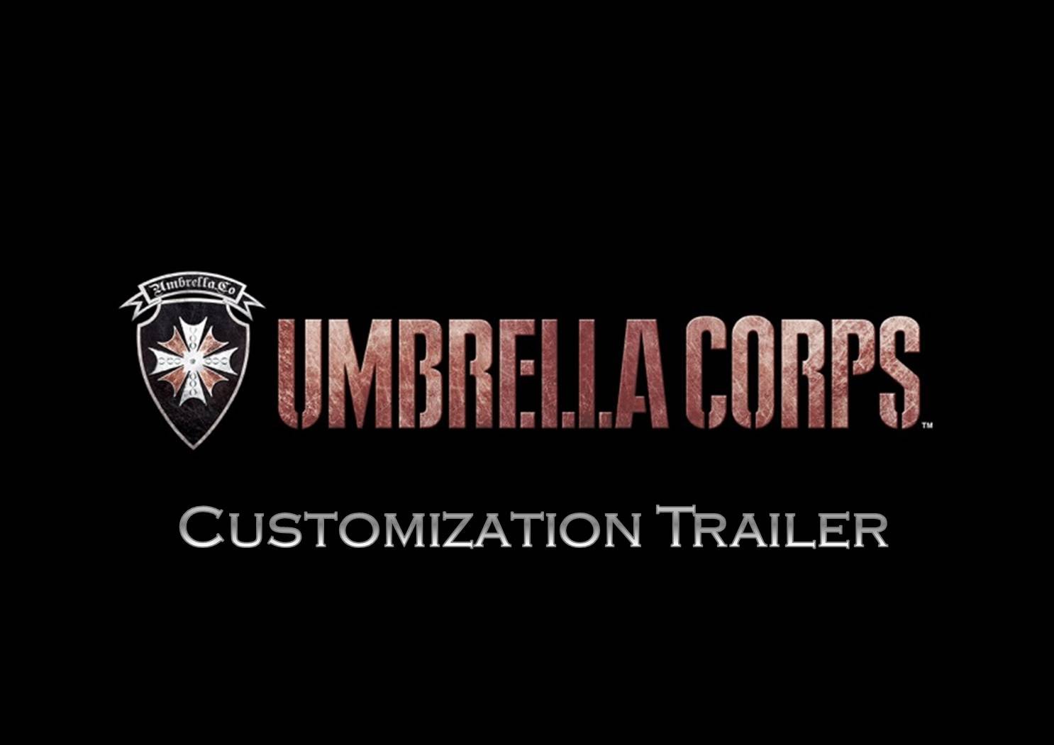 UMBRELLA CORPS - Customization Trailer