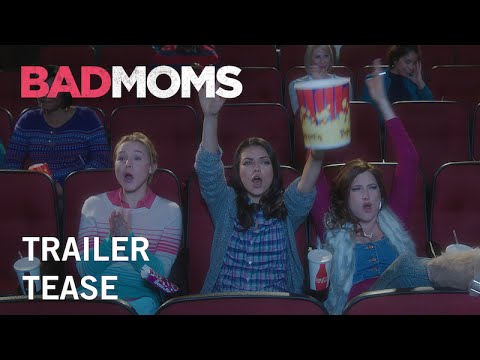 Bad Moms | Trailer Tease