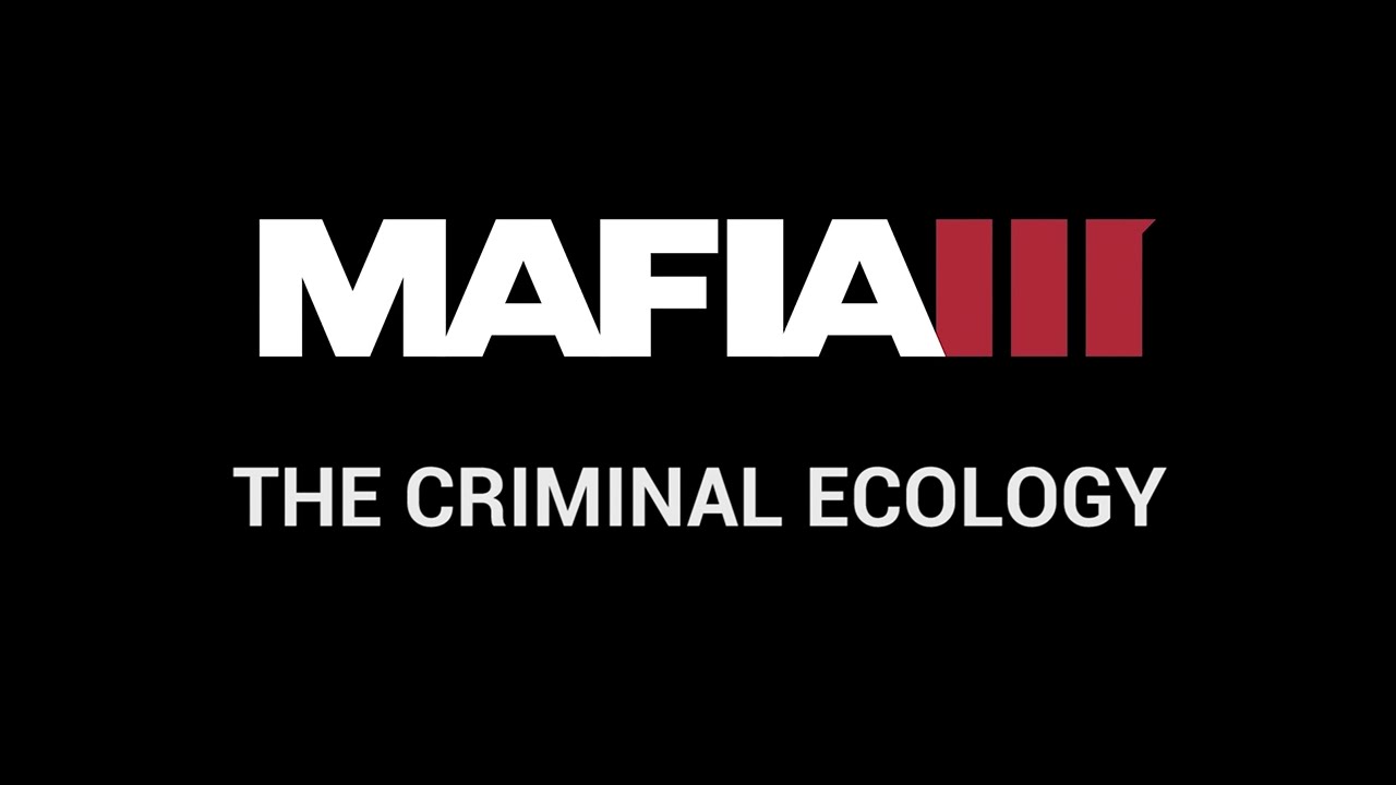 Mafia III - The Criminal Ecology