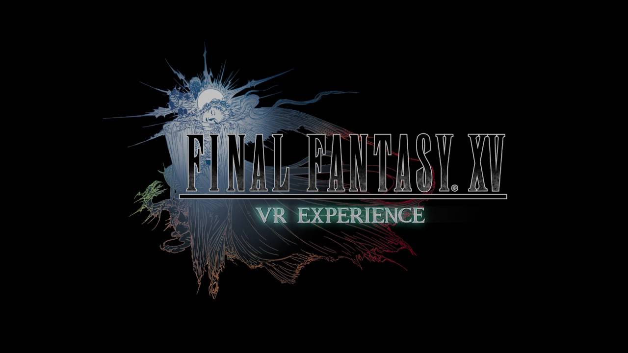 Final Fantasy XV E3 2016 trailer