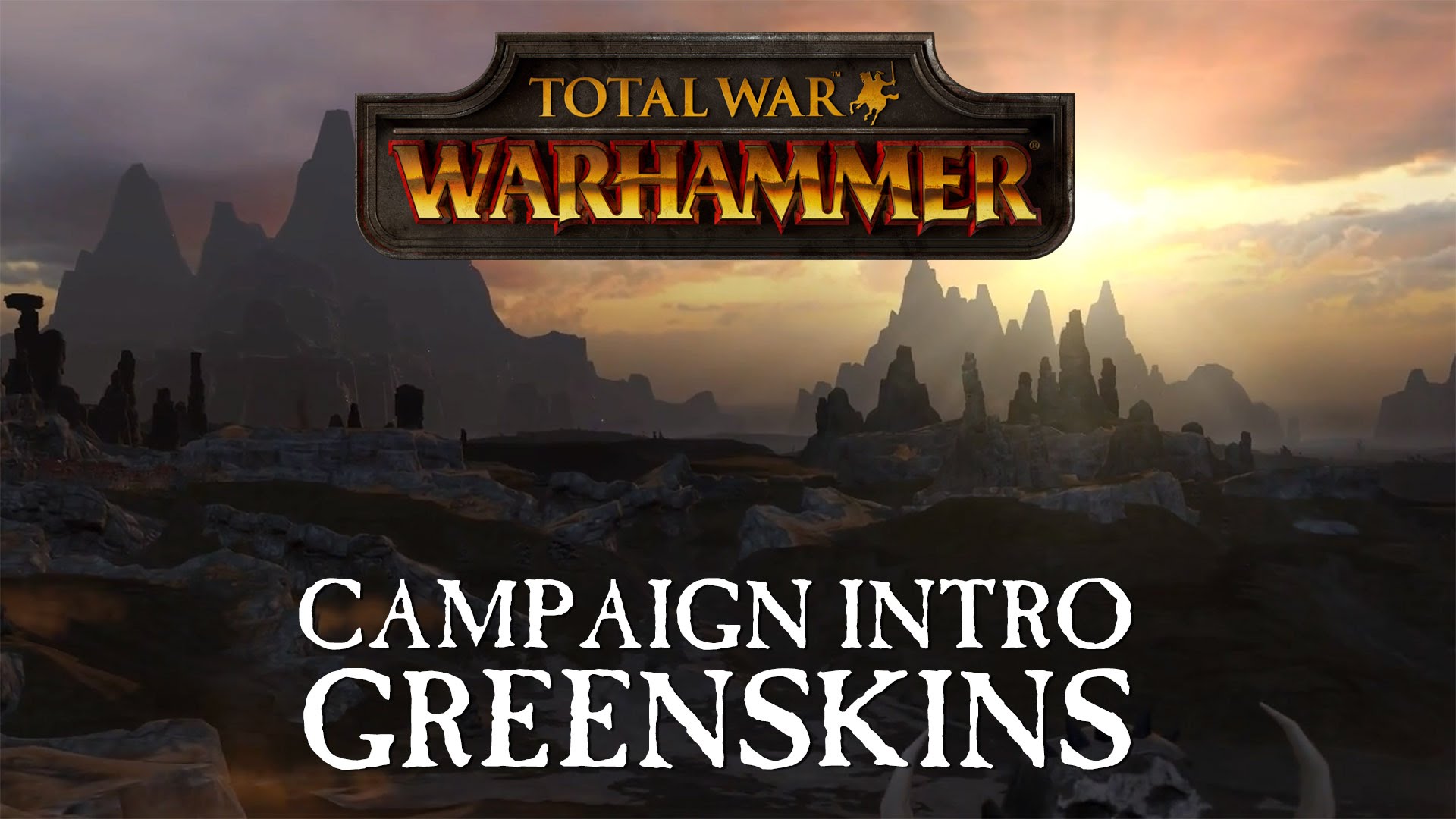 Total War: WARHAMMER - Greenskins Intro