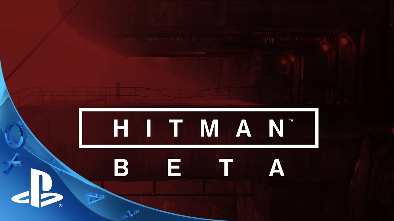 HITMAN – BETA Launch Trailer