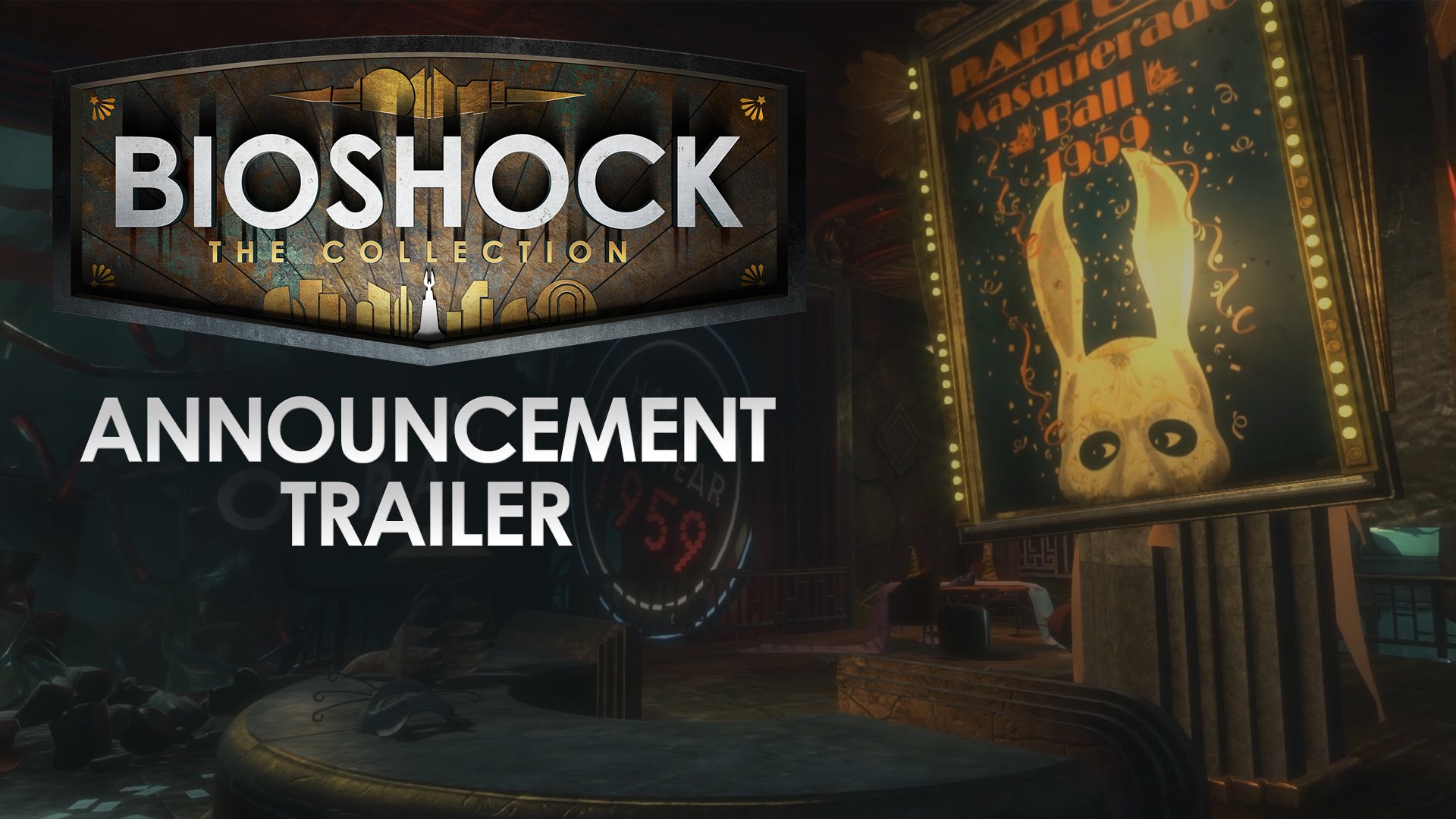 BioShock The Collection - Announcement Trailer