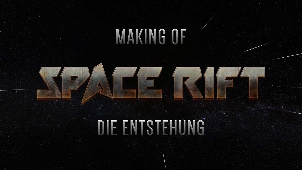 SPACE RIFT MakingOf 01 Die Entstehung
