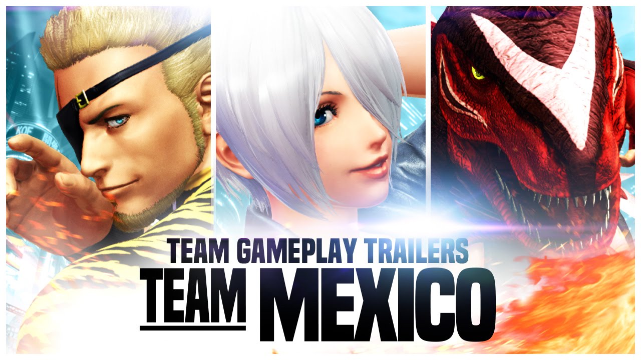 THE KING OF FIGHTERS XIV: Team 'Mexico' Trailer