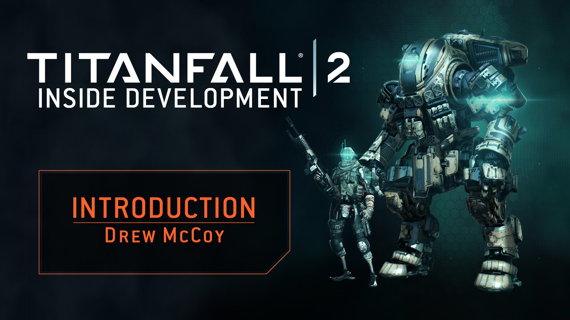 Titanfall 2 – Inside Development: Intro