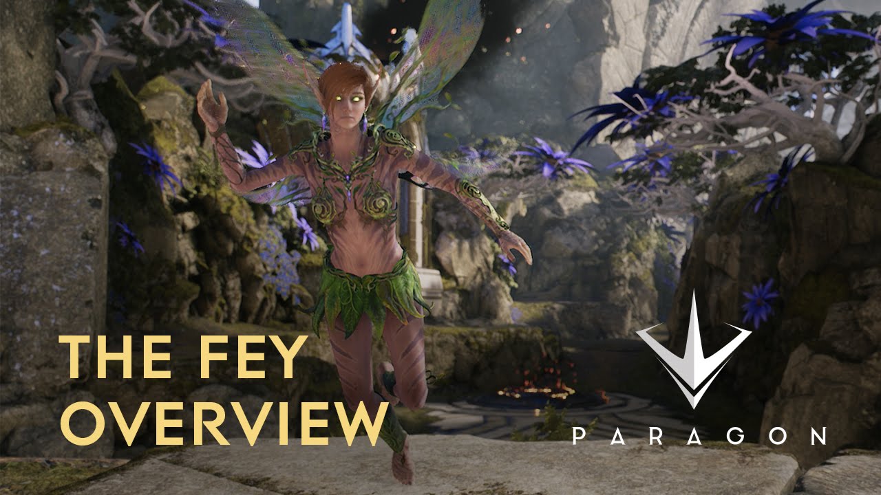 Paragon -  The Fey Overview