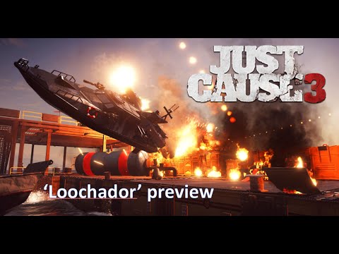 Just Cause 3 Sea Heist 'Loochador' preview