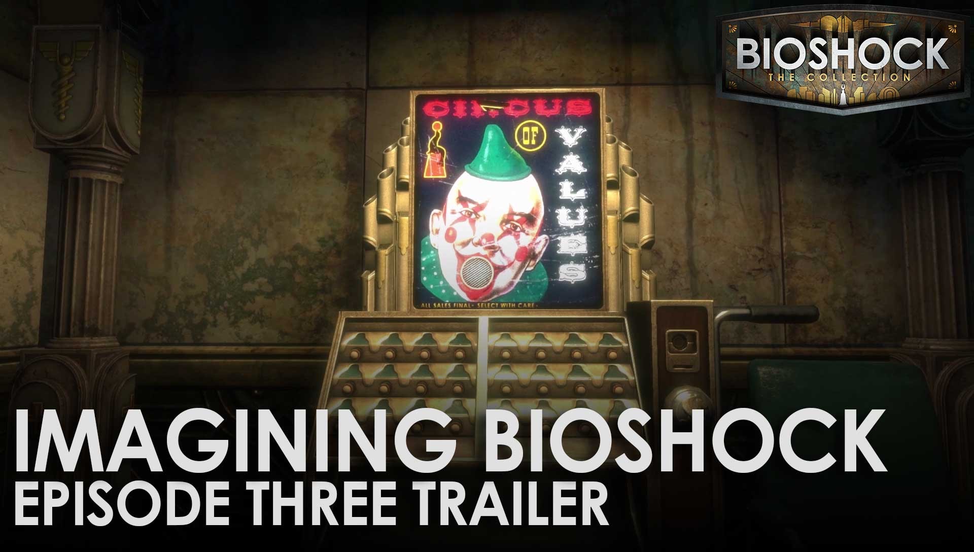 Imagining BioShock: Episode Three Trailer