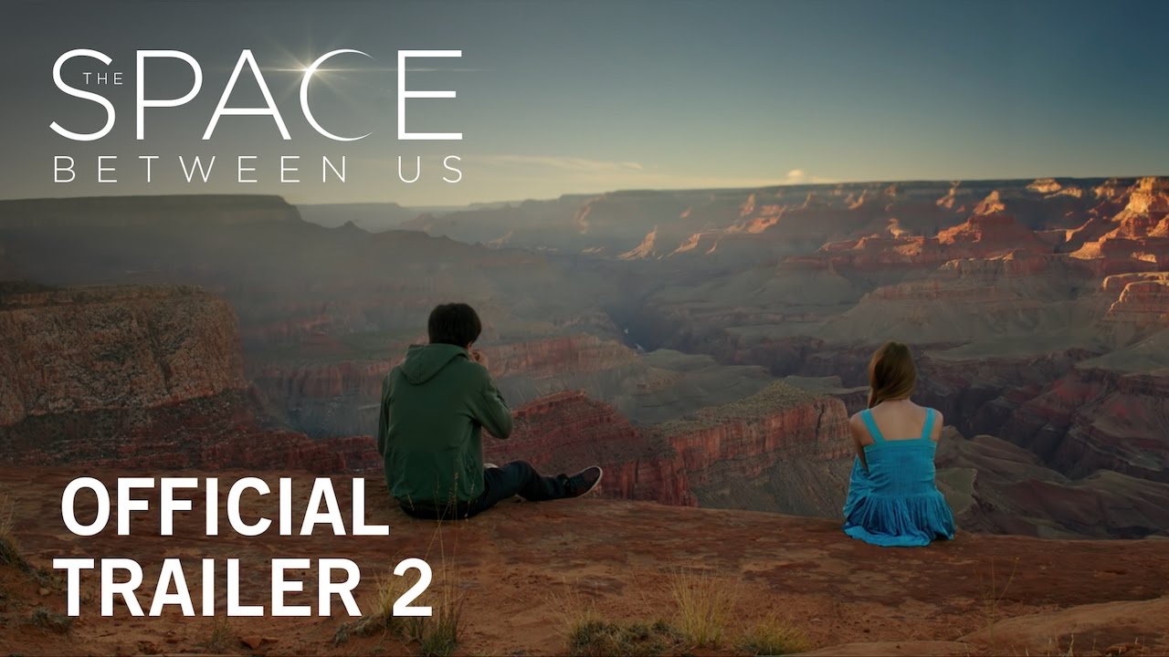 The Space Between Us | Official Trailer 2