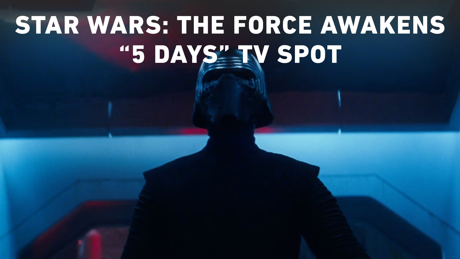 Star Wars: The Force Awakens “5 Days” TV Spot