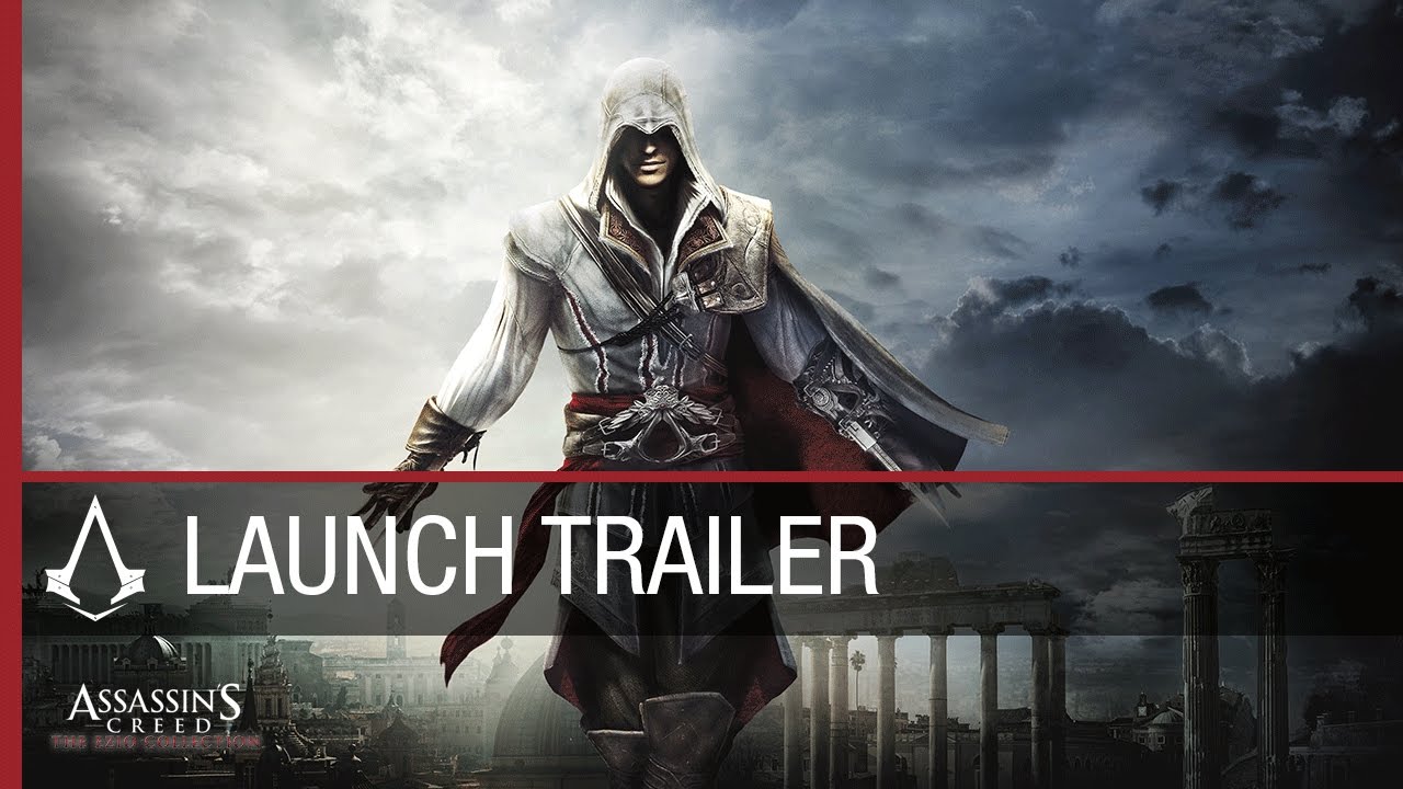 Assassin’s Creed The Ezio Collection: Launch Trailer