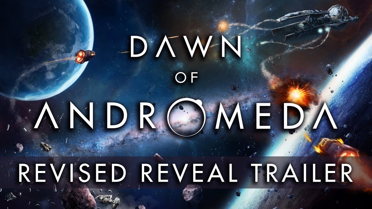 Dawn of Andromeda - Revised Reveal Trailer