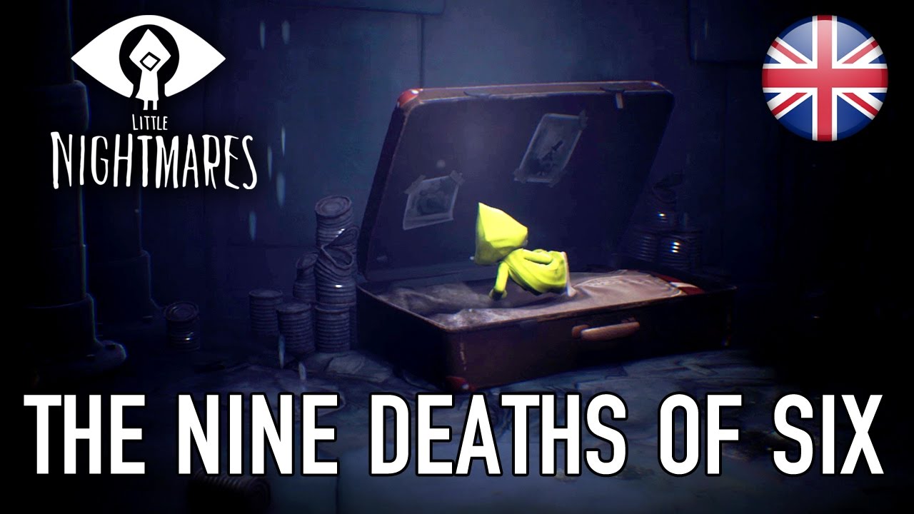 Little Nightmares - The deaths of Six
