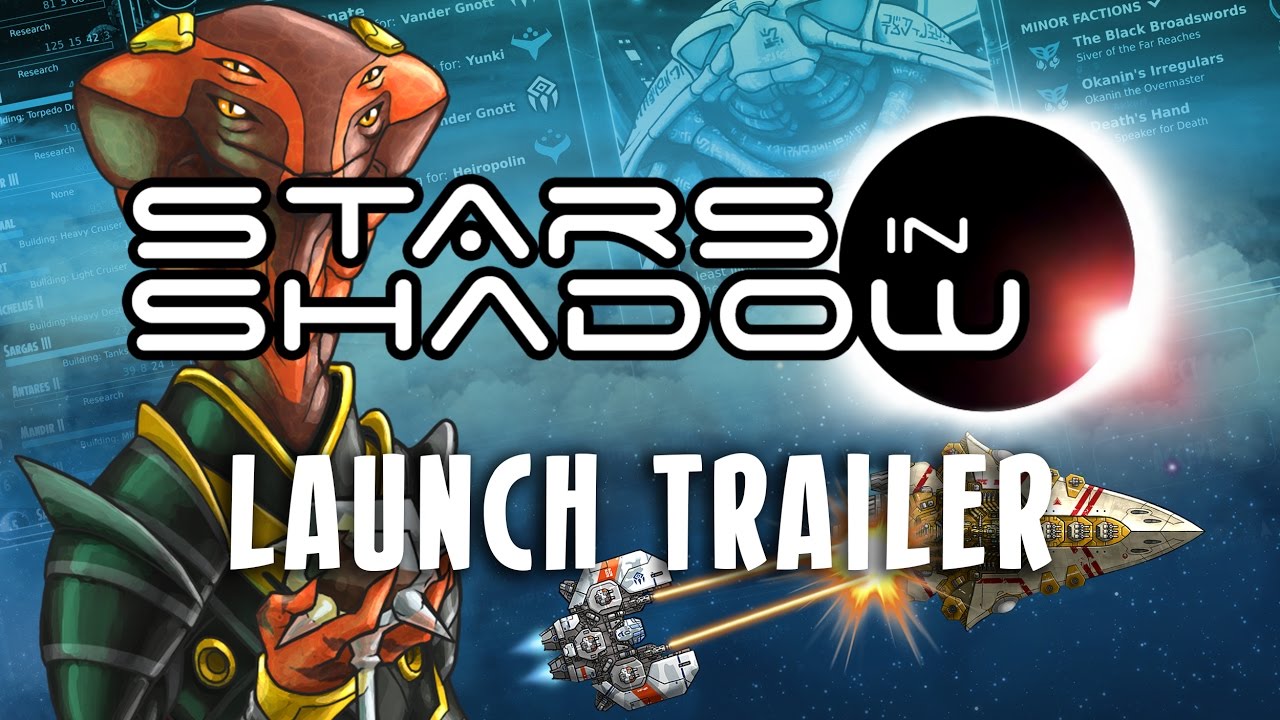 Stars in Shadow - Launch Trailer