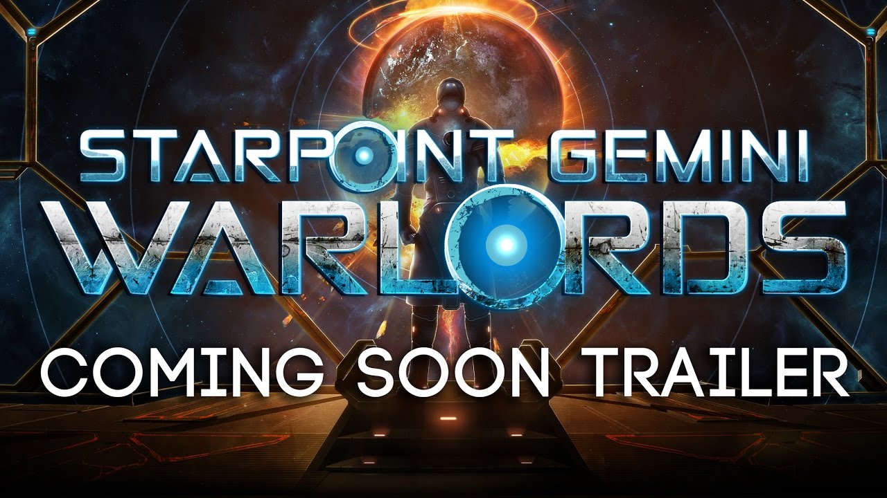Starpoint Gemini Warlords - Coming Soon Trailer