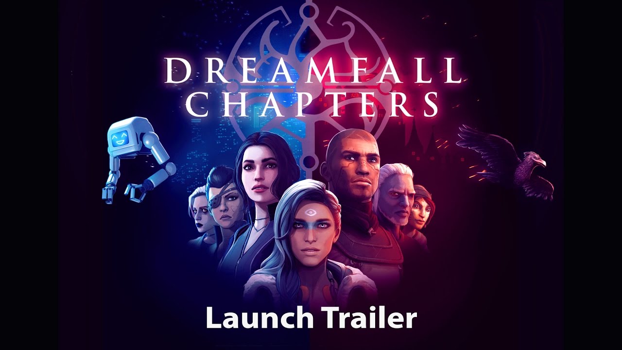 Dreamfall Chapters - Launch Trailer