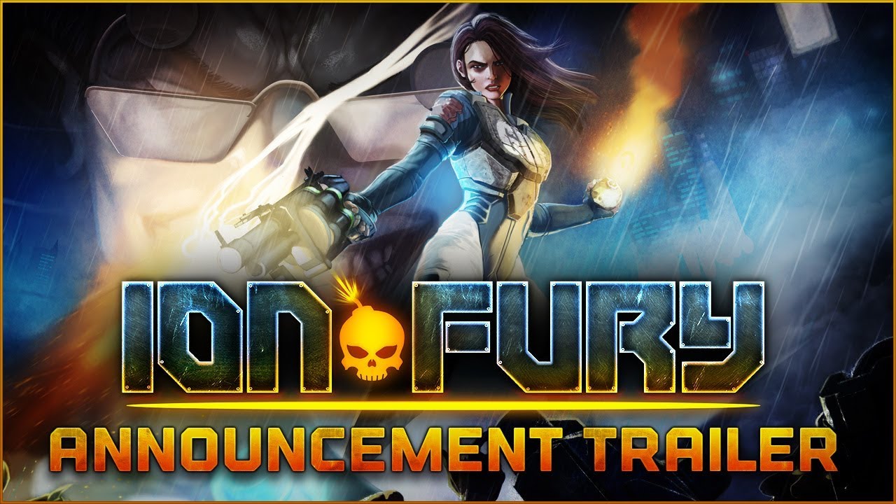 Ion Fury: PC Release Date Trailer  [Ion Maiden]