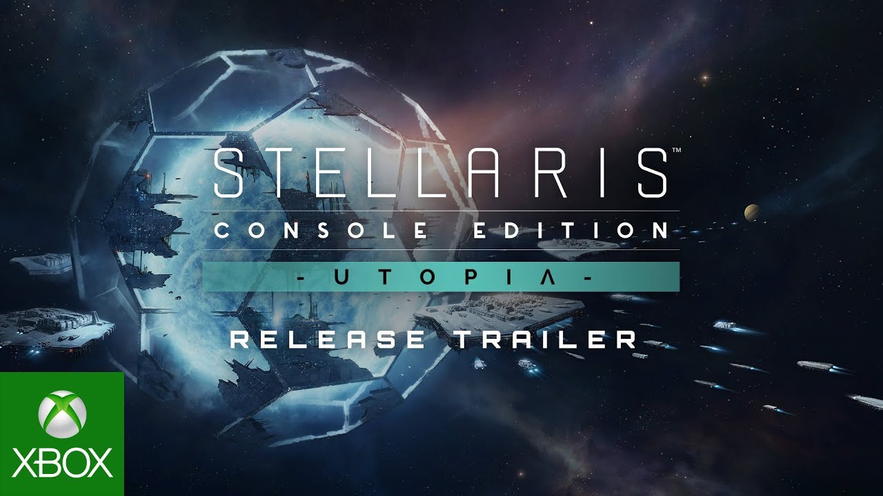 Stellaris: Console Edition - Utopia - Launch Trailer