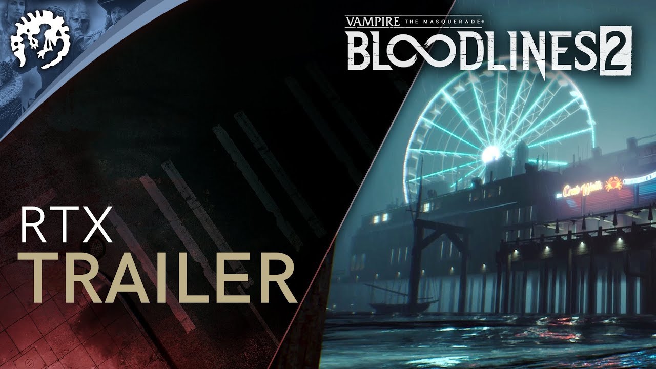 Vampire: The Masquerade - Bloodlines 2 - Gamescom RTX Trailer