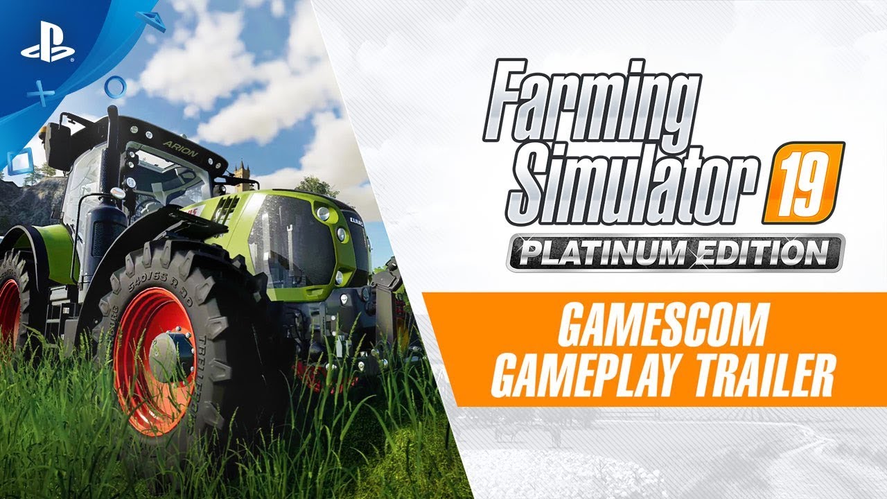 Farming Simulator 19 Platinum Edition – Gamescom Gameplay Trailer