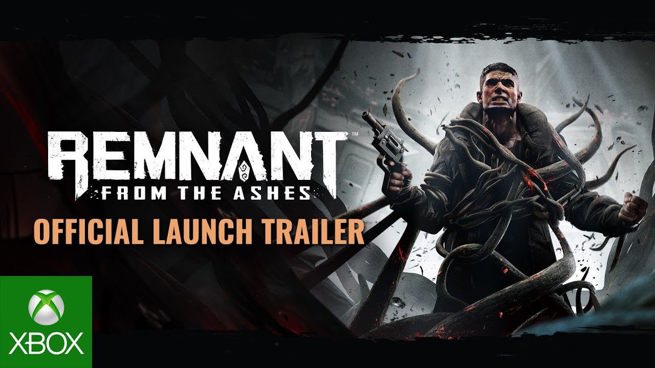 Remnant: From the Ashes Official Launch Trailer