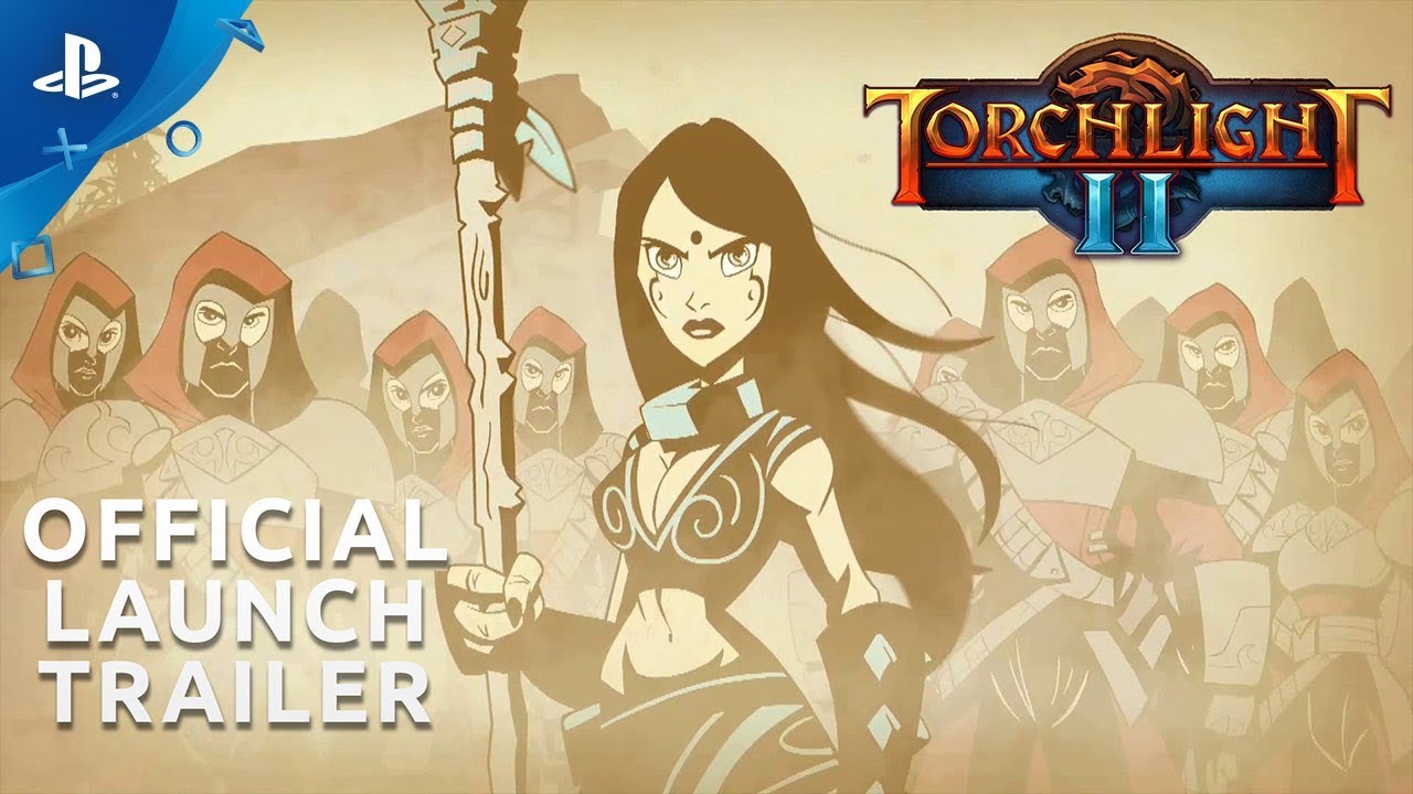 Torchlight II - Official Launch Trailer