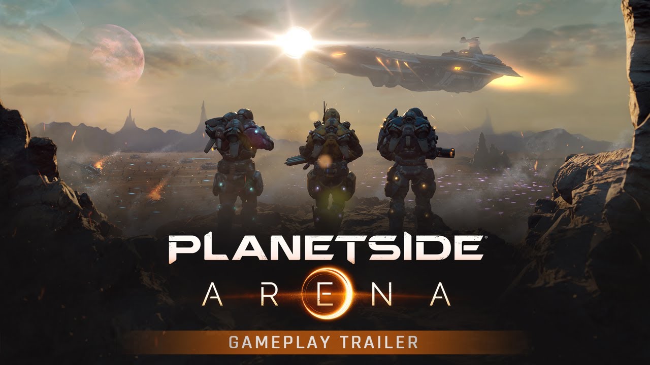 PlanetSide Arena: Launch Gameplay Trailer
