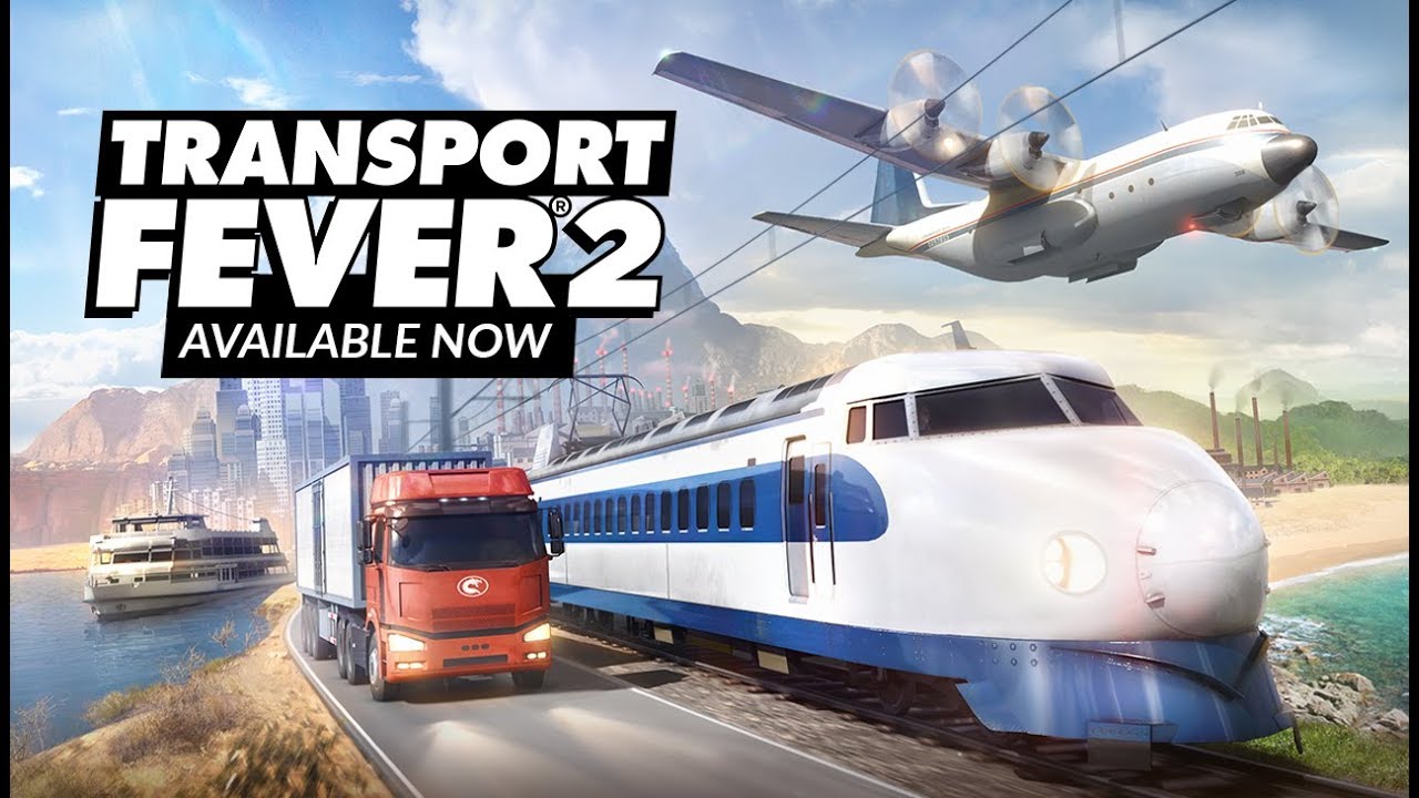 Transport Fever 2 - Launch Trailer