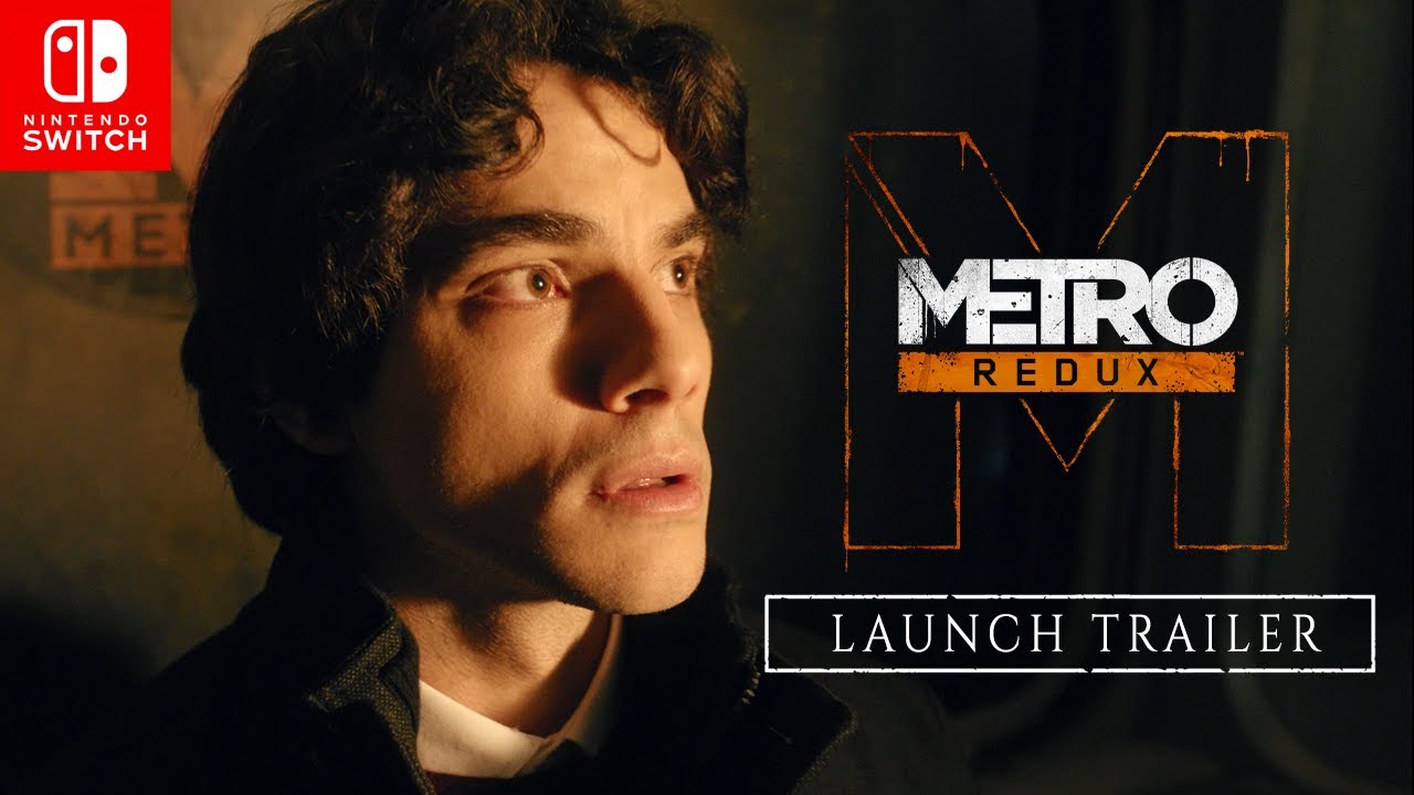 Metro Redux on Nintendo Switch™ Launch Trailer