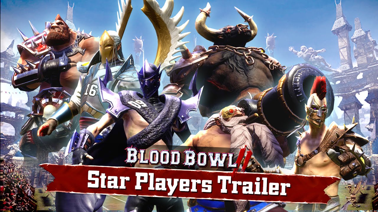 Blood Bowl 2: Meet the Star Players [Gamescom Trailer]