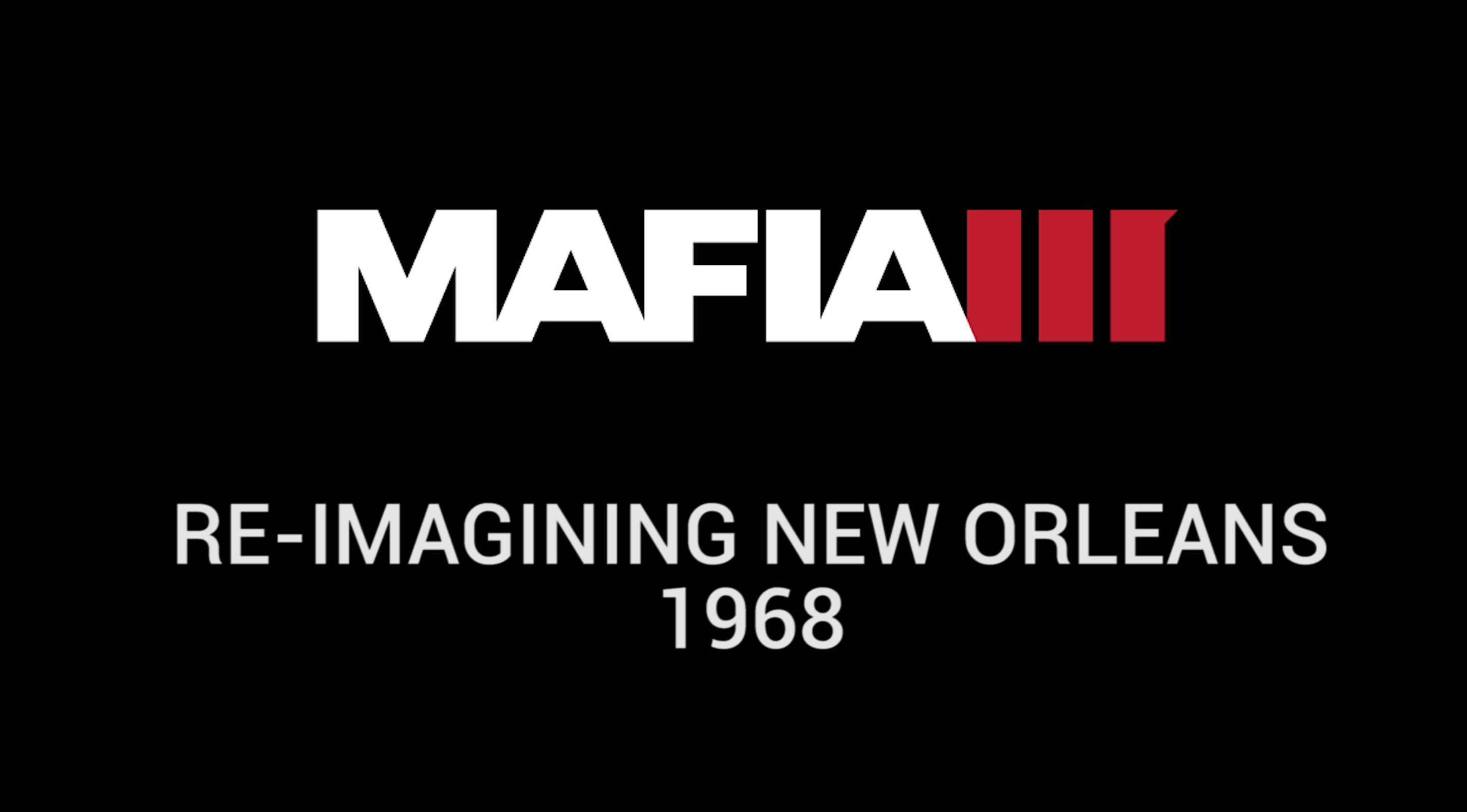 Mafia III Inside Look - Re-imagining New Orleans 1968
