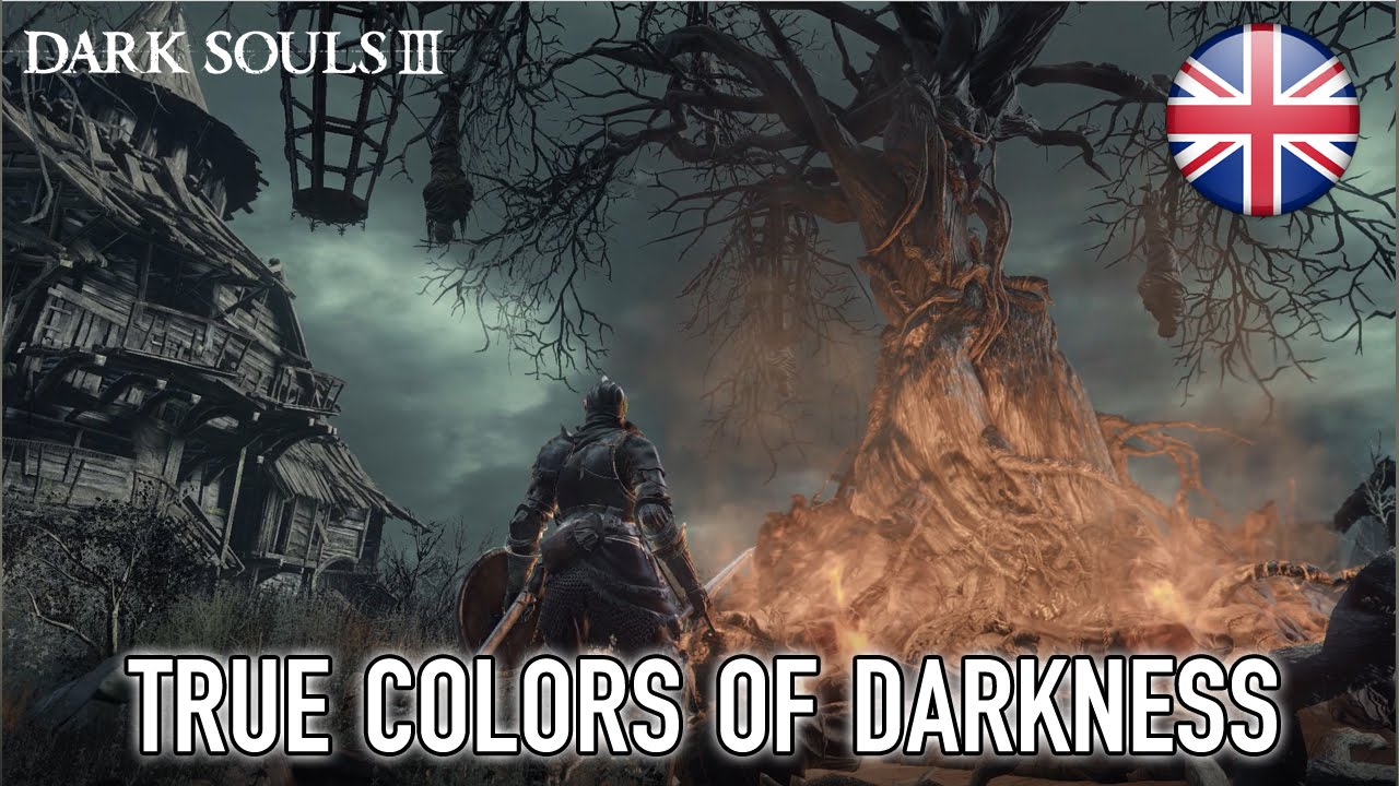 Dark Souls 3 - True Colors of Darkness (Trailer)