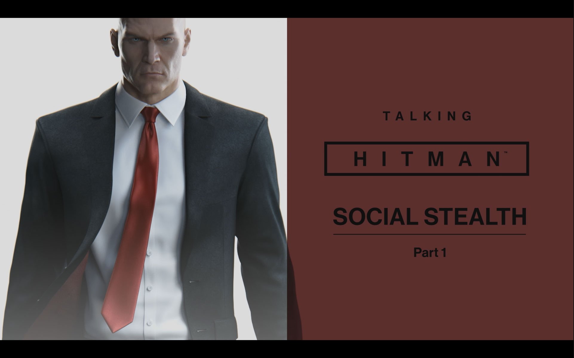 Talking HITMAN: Social Stealth, Part One