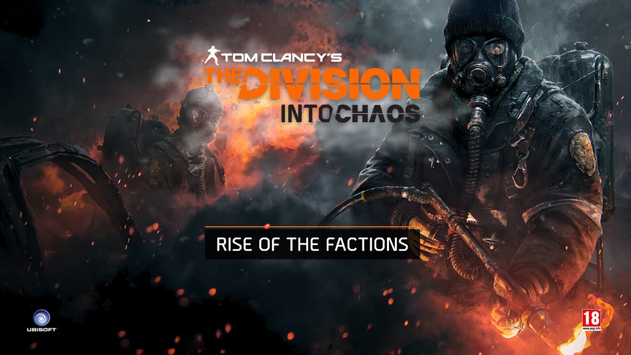 Tom Clancy’s The Division - Into Chaos Ep3 : Rise Of The Factions