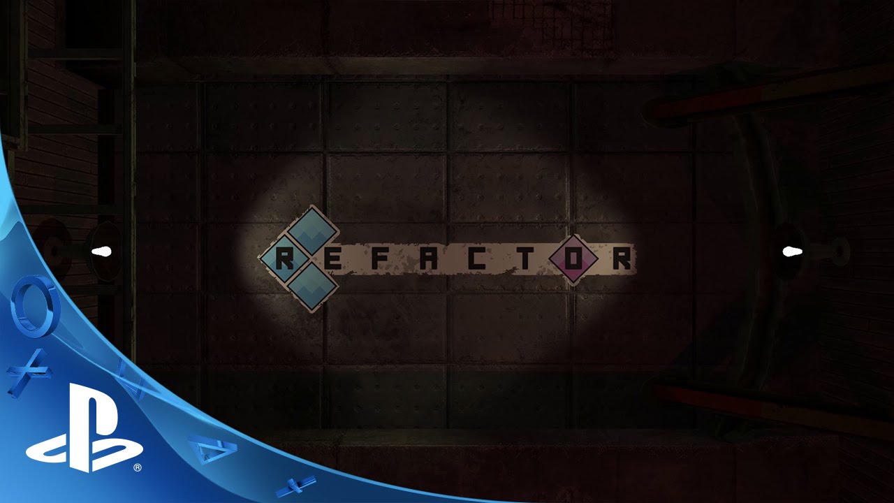 Refactor - Reveal Trailer