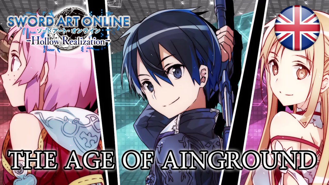 Sword Art Online: Hollow Realization - The age of Ainground